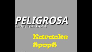 Lartiste Peligrosa Karaoke [upl. by Fortune]