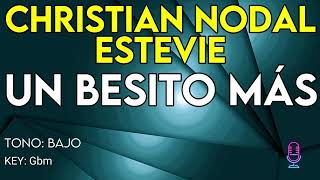 Christian Nodal amp Estevie  Un Besito Mas  Karaoke Instrumental  Bajo [upl. by Enida]