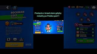 postacie z brawl stars gdyby mówiły po Polsku brawlstars nerfpoco [upl. by Yardna138]