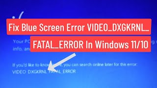 Fix Blue Screen Error VIDEO DXGKRNL FATAL ERROR In Windows 1110 [upl. by Aihsatan]