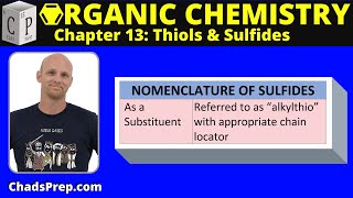 138 Nomenclature Synthesis and Reactions of Sulfides [upl. by Augusta]