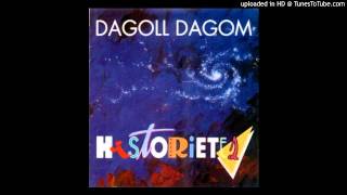 Dagoll Dagom  HISTORIETES Glups [upl. by Towroy]