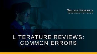 Literature Reviews Common Errors Made When Conducting a Literature Review [upl. by Novel]