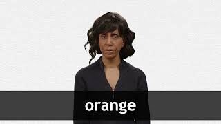 How to pronounce ORANGE in American English [upl. by Cami]