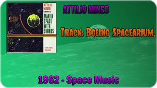 🔄 Attilio Mineo  Boeing Spacearium 1962 🔄 [upl. by Eirelam476]