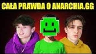 Cała Prawda o AnarchiaGG REUPLOAD ŚMIESZNY [upl. by Trescha130]