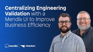 Yazaki  Centralizing Engineering Validation with a Mendix UI to Improve Business Efficiency [upl. by Eiliab625]