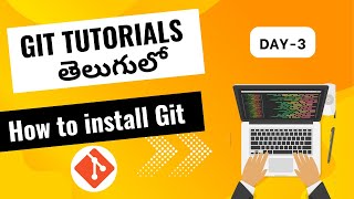 How to install git Git tutorial for beginners Git tutorials in Telugu  github gitgithub [upl. by Mansfield]