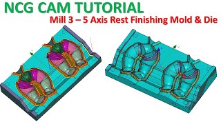 NCG CAM Tutorial 63  Mill 3D Mold amp Die Toolpath Machining  Part 4 [upl. by Thynne]