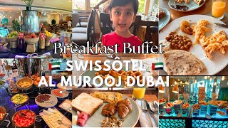 Breakfast Buffet at Swissôtel Al Murooj  5 Star Hotel Dubai Breakfast Experience [upl. by Ivanna]