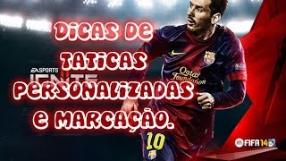 FIFA 14 DICAS DE TATICAS PERSONALIZADAS E MARCAÇÃO GAMEPLAY XBOX ONE PT BR [upl. by Olatha]