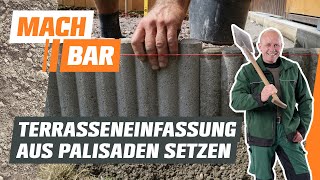 Terrasseneinfassung aus Palisaden setzen  OBI [upl. by Bryant]