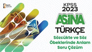 35Sözcükte ve Söz Öbeklerinde AnlamSoru ÇözümGizem URAL KPSSDGSALESTYTAYTLGS İsemTV  2023 [upl. by Lai448]