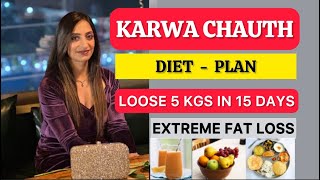 Karwachauth Diet Plan  Loose 5 Kgs In 2 weeks  By NISHA ARORA  2 हफ़्ते में कम करे 5 किलो वजन [upl. by Anawal]