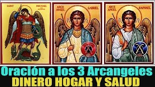 Oración a los 3 ángeles Divinos para pedir Bendición económicaArmonía del Hogar y Salud [upl. by Yankee]