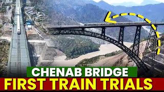 CHENAB BRIDGE FIRST TRAIN TRAILS SUCCESSFUL  RAIL LINK FOR KASHMIR SOON [upl. by Akselav]