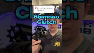 Shimano Clutch Position  On or Off mtb [upl. by Geldens396]