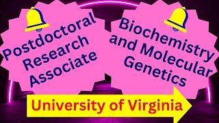 Postdoctoral Research Associate Biochemistry and Molecular Genetics University of Virginia [upl. by Lombardi]