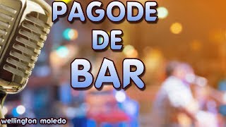 PAGODE DE BAR agora com link para baixar em mp3 [upl. by Telracs]