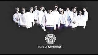 EXO  좋아좋아 Alright Alright [upl. by Cherie]