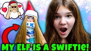 Elf On The Shelf Returns My Elf Is A Swifite [upl. by Tlok]