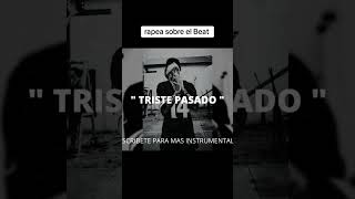 BASE DE RAP  TRISTE PASADO  HIP HOP INSTRUMENTAL [upl. by Ydiarf]