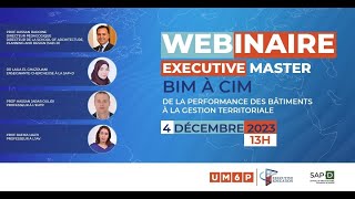 Webinaire  Executive Master  BIM TO CIM  From Building Performance to Territorial Management [upl. by Euqram]