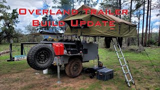 Overland Trailer Build Update Part 2 [upl. by Nipsirc]