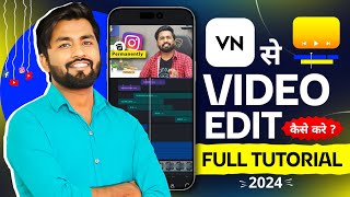 VN app se editing kaise kare  vn video editor full tutorial in hindi  Video Editing Kaise Kare [upl. by Nadabas278]