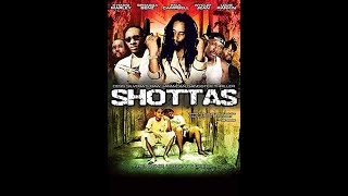 Shottas 2002 Movie Review [upl. by Eindys]