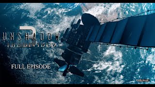 Unshadow Ep3 The Divided  Full Episode drama scifi newmovies [upl. by Gulick164]