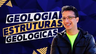 Aula 01  Geologia Estruturas Geológicas [upl. by Dieball]