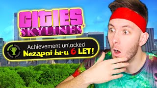 Nezapl jsem to 6 let  Cities Skylines [upl. by Korwun]