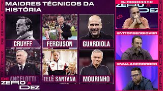 QUEM É O MAIOR TÉCNICO DA HISTÓRIA  DE ZERO A DEZ [upl. by Inot]