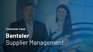 Benteler Digitizing Supplier Management [upl. by Ydnyc850]