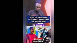 What Rev Kesiena Esiri said about Sabalos comedy and Mr Macaroni kingdomupdatestv revkesienaesiri [upl. by Ocir]