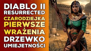 DIABLO 2 RESURRECTED PL  CZARODZIEJKA PIERWSZE WRAŻENIA  DRZEWKO UMIEJETNOŚCI [upl. by Wenda]