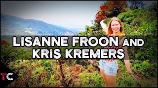 The Disappearance Of Lisanne Froon and Kris Kremers [upl. by Nilyahs]