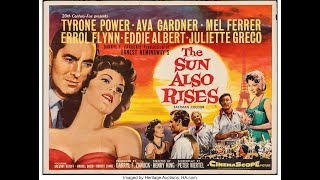 The Sun Also Rises 1957 HD  Classic Drama  Tyrone Power  Ava Gardner  Errol Flynn  Mel Ferrer [upl. by Serles]