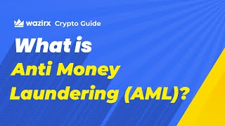 What is Anti Money Laundering AML [upl. by Oskar]