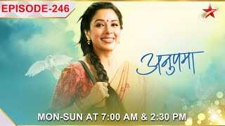 Anupama  अनुपमा  Episode 246  Anupama hui behosh [upl. by Ahsien199]