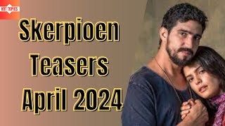 Skerpioen Teasers April 2024  kykNET amp kie [upl. by Sutsuj]