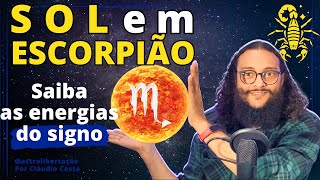 PODER INTENSO E TRANSFORMADOR SOL NO SIGNO DE ESCORPIÃO [upl. by Hawthorn]