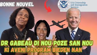 Bonne Nouvel Dr Gabeau pote update😳Tout Moun poze San nou✈️Tout Detay ou dwe KonnenUSCIS konfimel [upl. by Drugge]