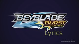 Beyblade Burst Turbo Opening Lyrics [upl. by Htederem830]