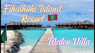 Fihalhohi Island Resort  Water villa  Travel vlog  Maldives Resorts [upl. by Ramoh]