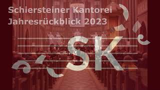 Jahresrückblick der Schiersteiner Kantorei 2023 [upl. by Adan]