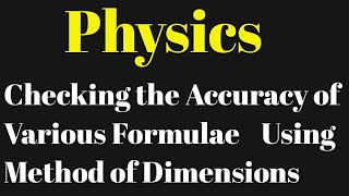 Checking the Correctness Of a FormulaUses of Dimensional analysis satyasrishticlasses6197 [upl. by Kessler]