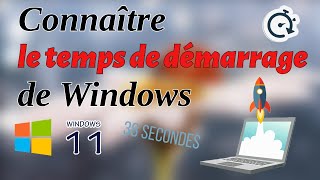 Connaître le temps de démarrage de Windows [upl. by Bjorn]