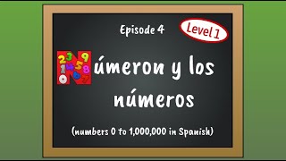 Learn Spanish with the Spanish Alphabetons  Episode 4 Númeron y los números [upl. by Chelsy500]